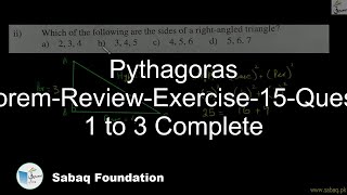 Pythagoras Theorem-Review-Exercise-15-Question 1 to 3 Complete