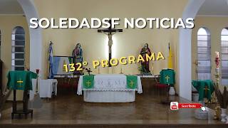 Soledadsf Noticias 132º Programa
