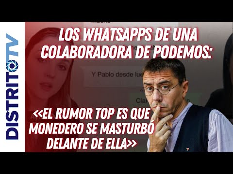 🔴PODEMOS🔴 Whatsapps REBELAN UNA BOMBA: ¡MONEDERO se habría masturbado delante de una COLABORADORA!