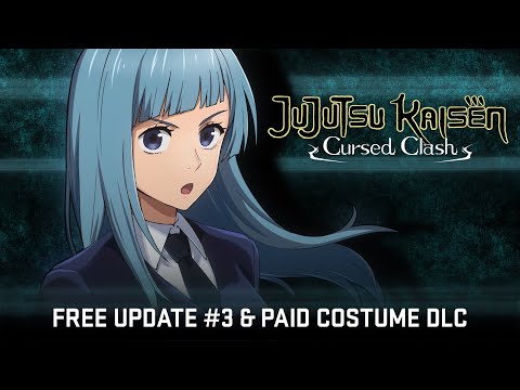 JUJUTSU KAISEN CURSED CLASH - FREE Update #3 & Paid Costume DLC