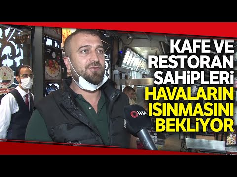 Kafe ve Restoran Sahipleri Normalleşmeden Memnun