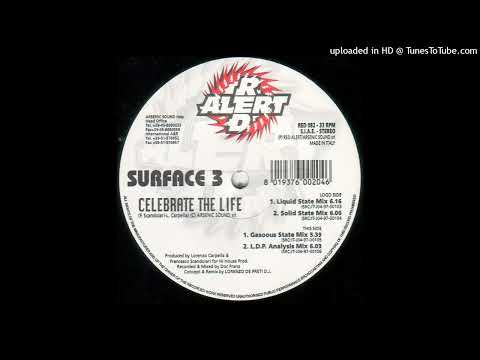 Surface 3 - Celebrate The Life (L.D.P. Analysis Mix)