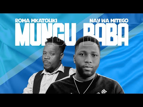 Roma Ft Nay Wa Mitego - Mungu Baba (Official Music Video)