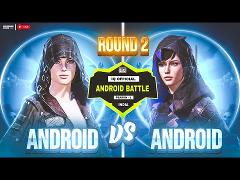 IQ ANDROID BATTLE SEASON - 1 | ROUND - 2 | IQ ORGANIZATION |  #bgmi #pubg #custom