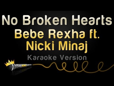 Bebe Rexha ft. Nicki Minaj – No Broken Hearts (Karaoke Version)