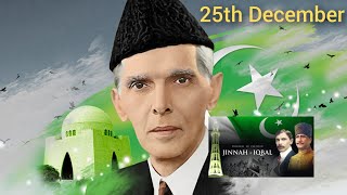 25 December Quaid-e-Azam day 🇵🇰