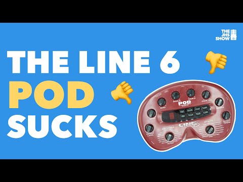 Why The Line 6 POD Sounds Really Bad