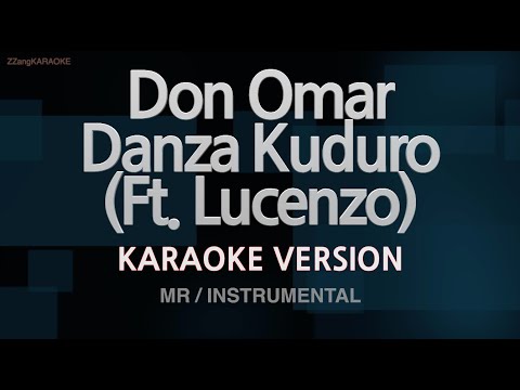 Don Omar-Danza Kuduro (Ft. Lucenzo) (MR/Instrumental) (Karaoke Version)