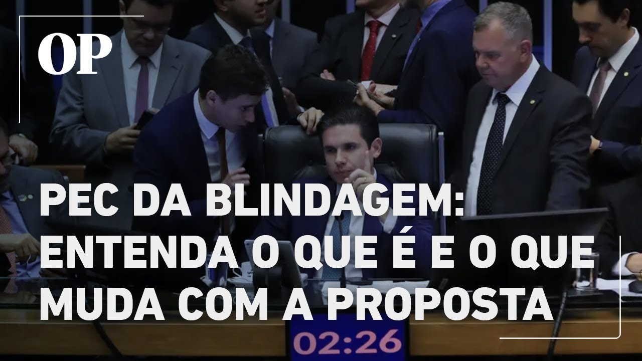 PEC da Blindagem: entenda o que é e o que muda com a proposta
