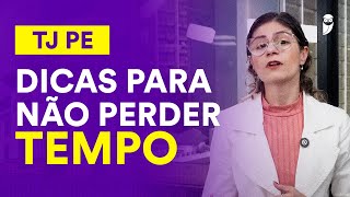TJ PE: Dá Tempo? Veja como se organizar agora