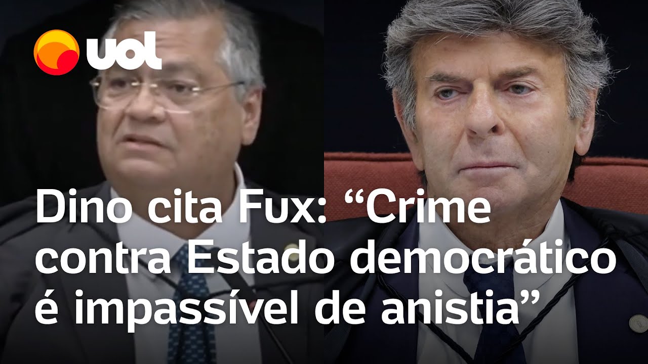 Dino cita Fux em voto Crime contra Estado Democrático de Direito é impassível de anistia