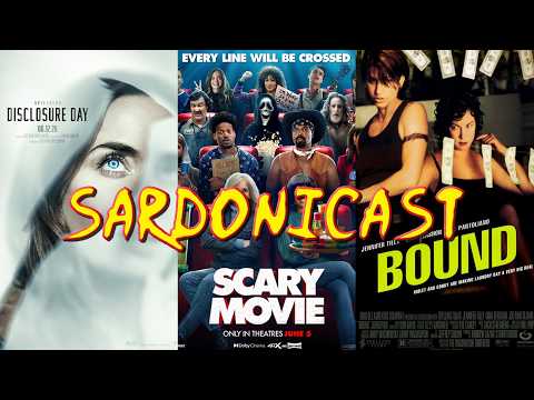 Sardonicast 218: Disclosure Day, Scary Movie (2026), Bound