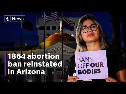 Arizona reinstates abortion ban from 1864