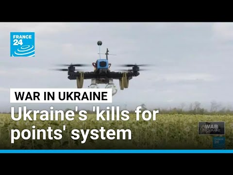 Ukraine turns to ‘kills for points’ system to motivate drone pilots • FRANCE 24 English