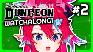 【WATCHALONG】Watching DUNGEON MESHI!【MEMBERS ONLY】Episodes 6-10