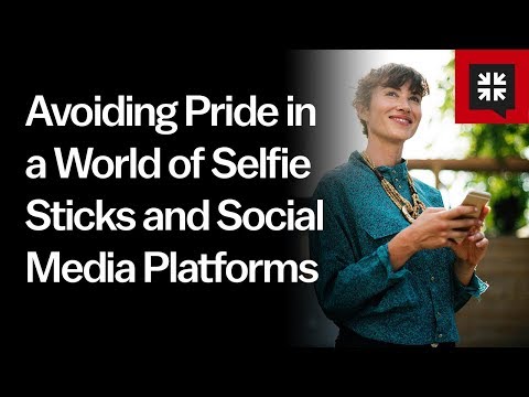 Avoiding Pride in a World of Selfie Sticks and Social Media Platforms // Ask Pastor John