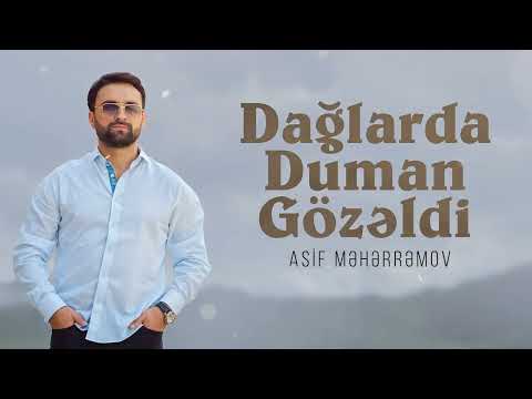 Asif Meherremov - Daglarda Duman Gozeldi (Audio) #tiktok