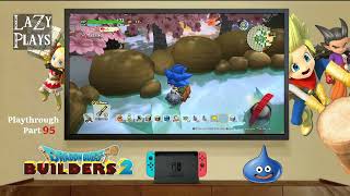 Dragon Quest Builders 2 - Playthrough Part 95