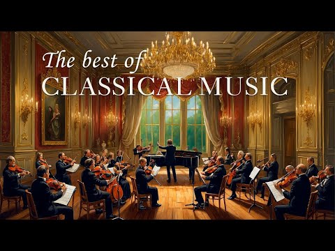 Música clásica relajante: Mozart, Beethoven, Chopin, Tchaikovsky....