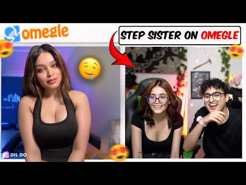 Omegle with my STEP SISTER 😱🤣❤️  (Gone wrong!!) || Omegle India