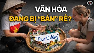 Vì Sao Du Lịch Việt Nam Đang Bán Rẻ Chính Mình?