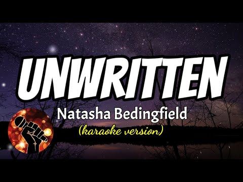 UNWRITTEN – NATASHA BEDINGFIELD (karaoke version)