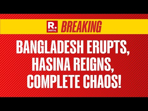 Bangladesh Burns: Complete Mayhem, Army Takes Over Control; Sheikh Hasina Flees
