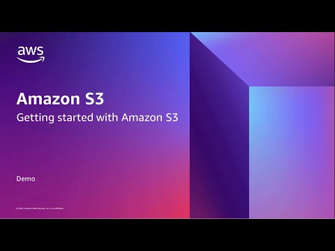 Getting started with Amazon S3 - Demo | Amazon Web Services