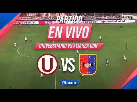 🔴 UNIVERSITARIO VS ALIANZA UNIVERSIDAD EN VIVO | FECHA 4 TORNEO APERTURA LIGA 1 2025 | Líbero