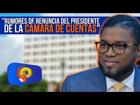 "Se RUMORA que renunció Janel Ramírez, presidente de la Cámara de Cuentas" | La Opción Radio