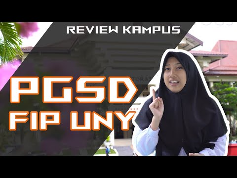 Kenapa pilih PGSD FIP UNY? - Review Kampus