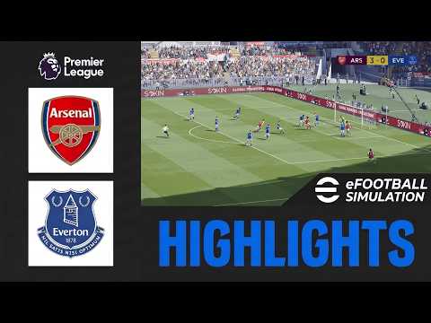 Highlights - Arsenal vs Everton | Premier League 26/27 - eFootball Simulation