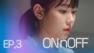 [SUB] Sukfilm GL Drama "ON&OFF" EP. 3/4