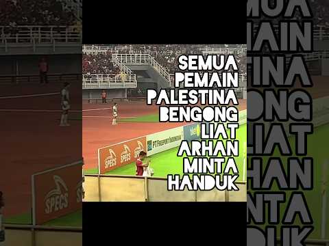 ARHAN PRATAMA BIKIN BENGONG PEMAIN PALESTINA #shortstimnas #fifamatchday #indonesiavspalestina
