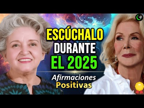 AFIRMACIONES POSITIVAS para Empezar el Año 2025 | MOTIVACIÓN DE LA MAÑANA Conny Méndez y Louise