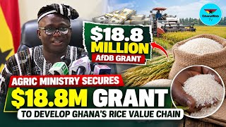 YouTube video thumbnail:  Agric Ministry Secures $18.8m Grant to Transform Ghana’s Rice Value Chain 