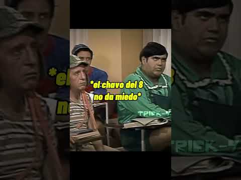 chavo del 8 si da miedo ⚽
