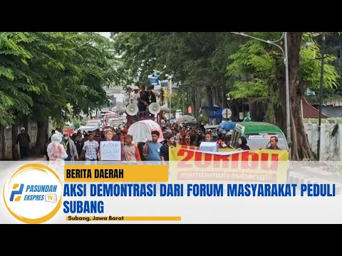 Aksi demontrasi dari Forum Masyarakat Peduli Subang