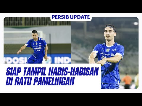 PERSIBDAY Semakin dekat, Begini Kondisi Tim PERSIB Jelang Lawan Madura United | PERSIB Update