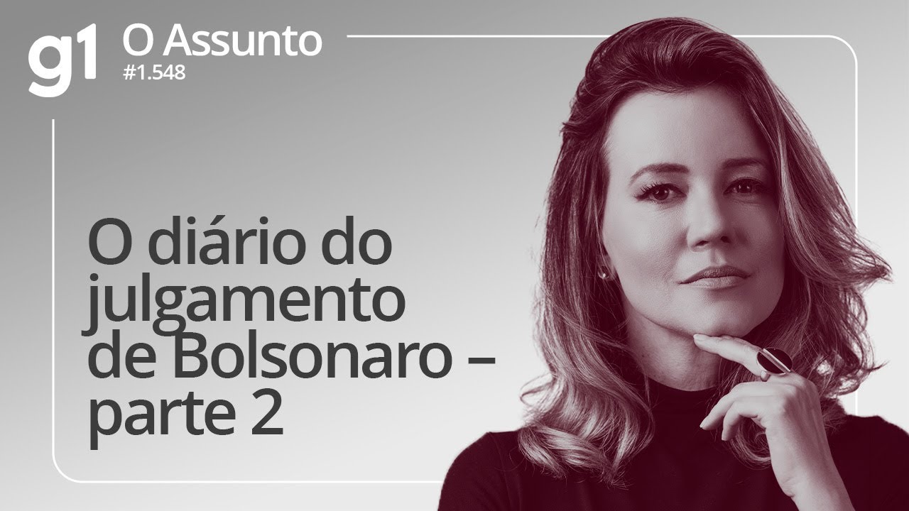 O diário do julgamento de Bolsonaro  parte 2 | O ASSUNTO