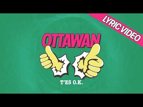 Ottawan - T'es OK, t'es bath, t'es in (Lyric Video)