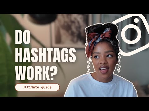 The truth about Instagram hashtags (it might surprise you!)