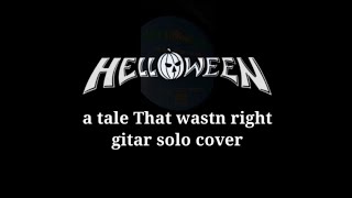 #atalethatwastnright ( Helloween) cover #Helloween