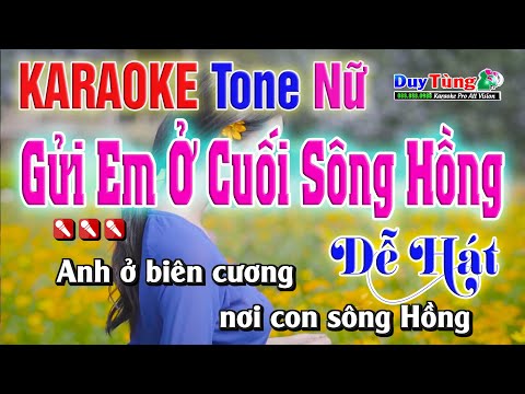 Karaoke || Gửi Em Ở Cuối Sông Hồng – Tone Nữ || Nhạc Sống Duy Tùng