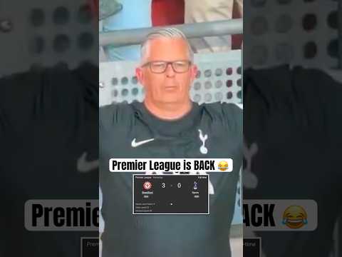 The Premier League is BACK 😂