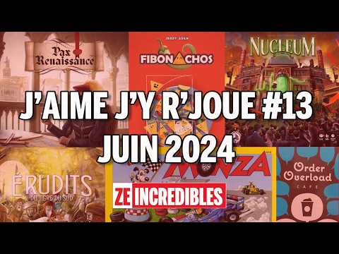 J'aime j'y r'joue #13 - Juin 2024