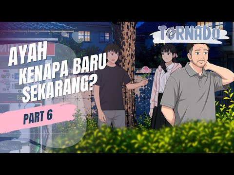 AYAH KENAPA BARU SEKARANG? PART 6 - ANIMASI SEKOLAH