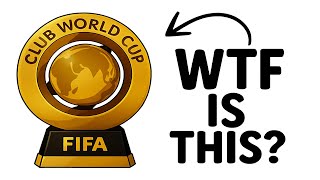 WT* Is FIFA CLUB WORLD CUP??