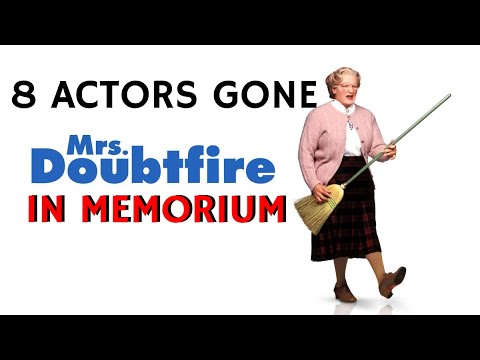 Mrs. Doubtfire - 8 Actors Who Have Sadly Died