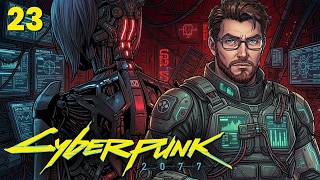 REMEMBER ME - PART 23 😭 (CYBERPUNK 2077 - VERY HARD - 100% BLIND PLAYTHROUGH)